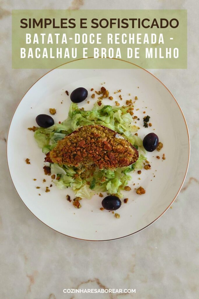 Receita Saudável Batata-doce Recheada com Saboroso Bacalhau e Crocante Broa de Milho