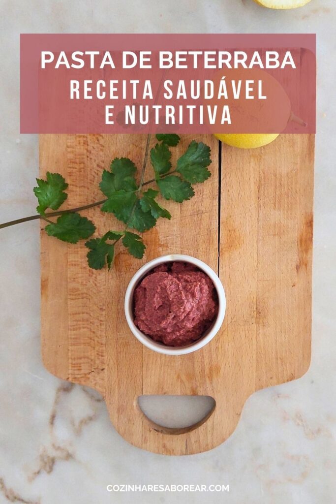 Receita de Pasta de Beterraba Colorida e Nutritiva