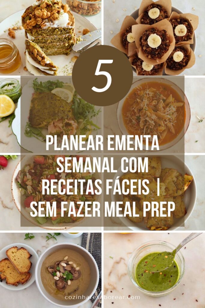Receitas fáceis Planear ementa semanal Sem Fazer Meal Prep